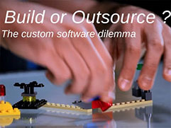 Buy, Build or Outsource? Custom software solution dilemma